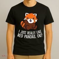 Red Panda Lover I Just Really Like Red Pandas Ok T-Shirt thumb 3