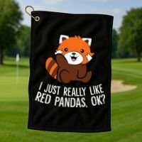 Red Panda Lover I Just Really Like Red Pandas Ok Golf Towel thumb 1