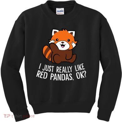 Red Panda Lover I Just Really Like Red Pandas Ok Kids Sweatshirt