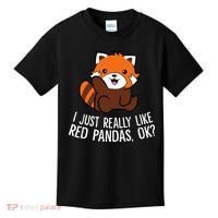 Red Panda Lover I Just Really Like Red Pandas Ok Kids T-Shirt thumb 0