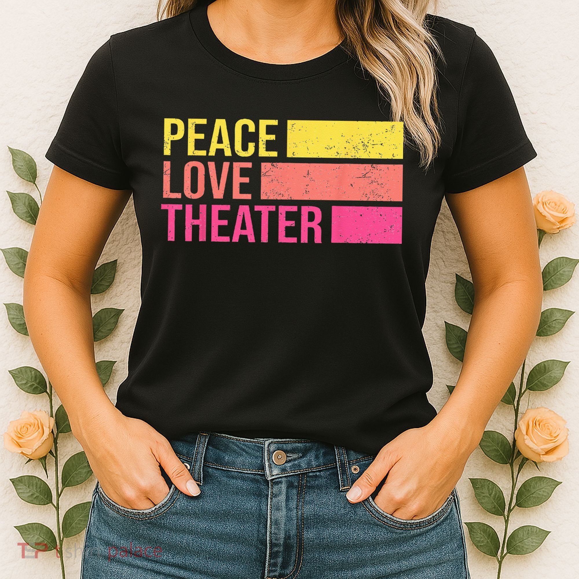 Retro Peace Love Theater For Actor & Actress Women's T-Shirt