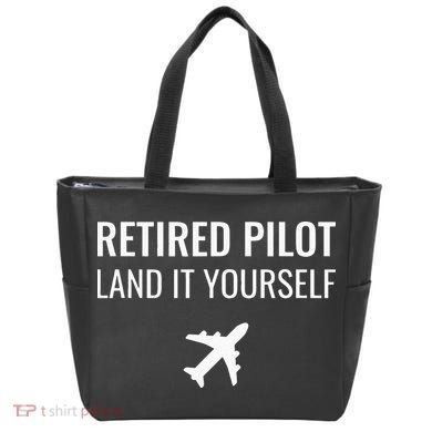 Retired Pilot Land It Yourself Tote Bag