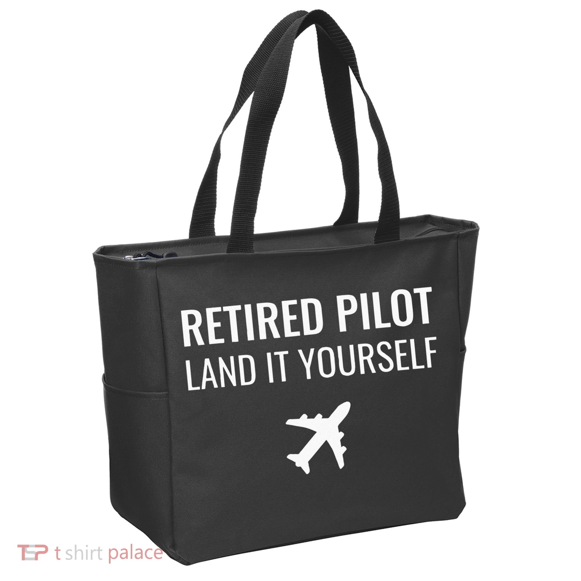 Retired Pilot Land It Yourself Tote Bag