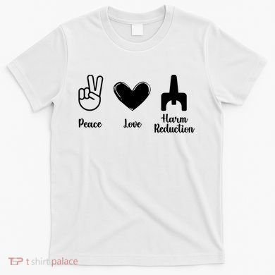 Retro Peace Love Harm Reduction Overdose Awareness Nurse T-Shirt