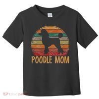 Retro Poodle Mom Gift Dog Mother Pet Poodle Mama Toddler T-Shirt thumb 0