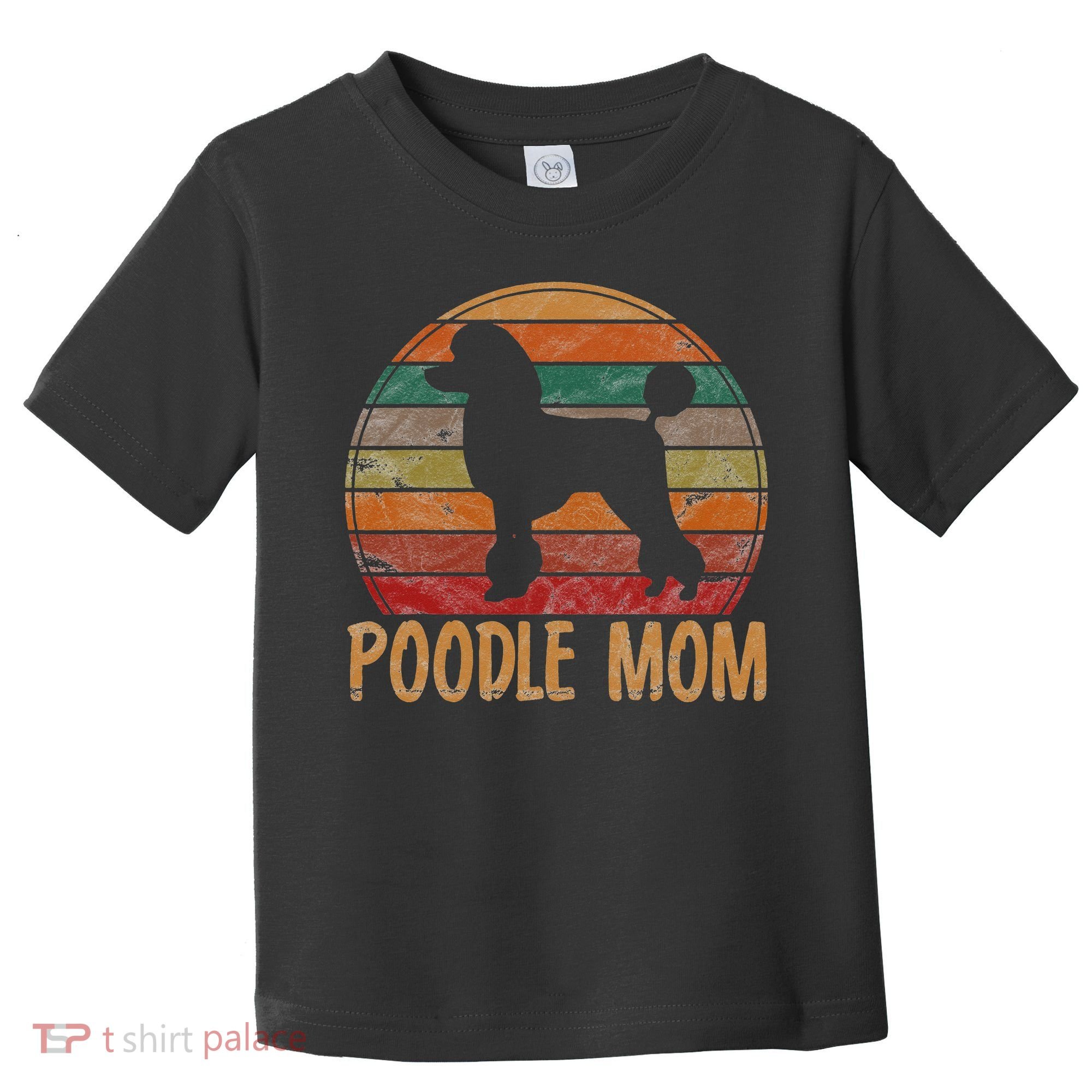 Retro Poodle Mom Gift Dog Mother Pet Poodle Mama Toddler T-Shirt