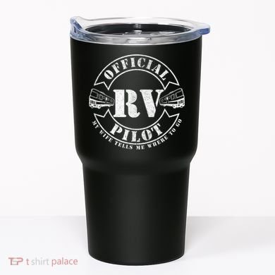 RV Pilot Motorhome Camping Retirement Adventure Class A Tumbler