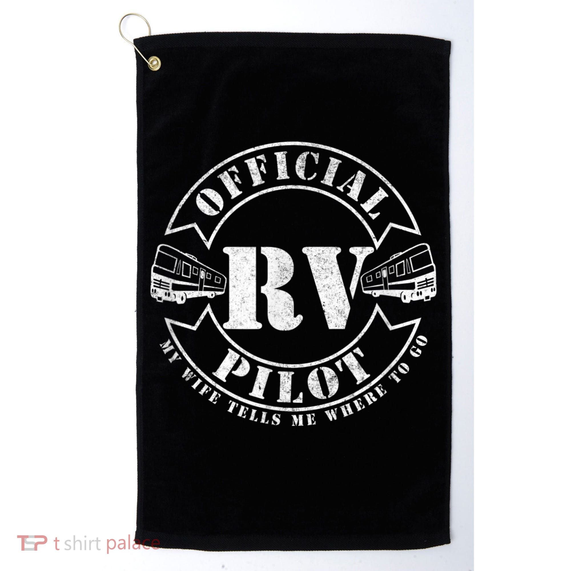 RV Pilot Motorhome Camping Retirement Adventure Class A Golf Towel