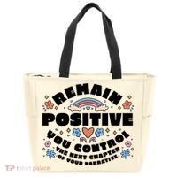 Remain Positive Motivation Quote Tote Bag thumb 0