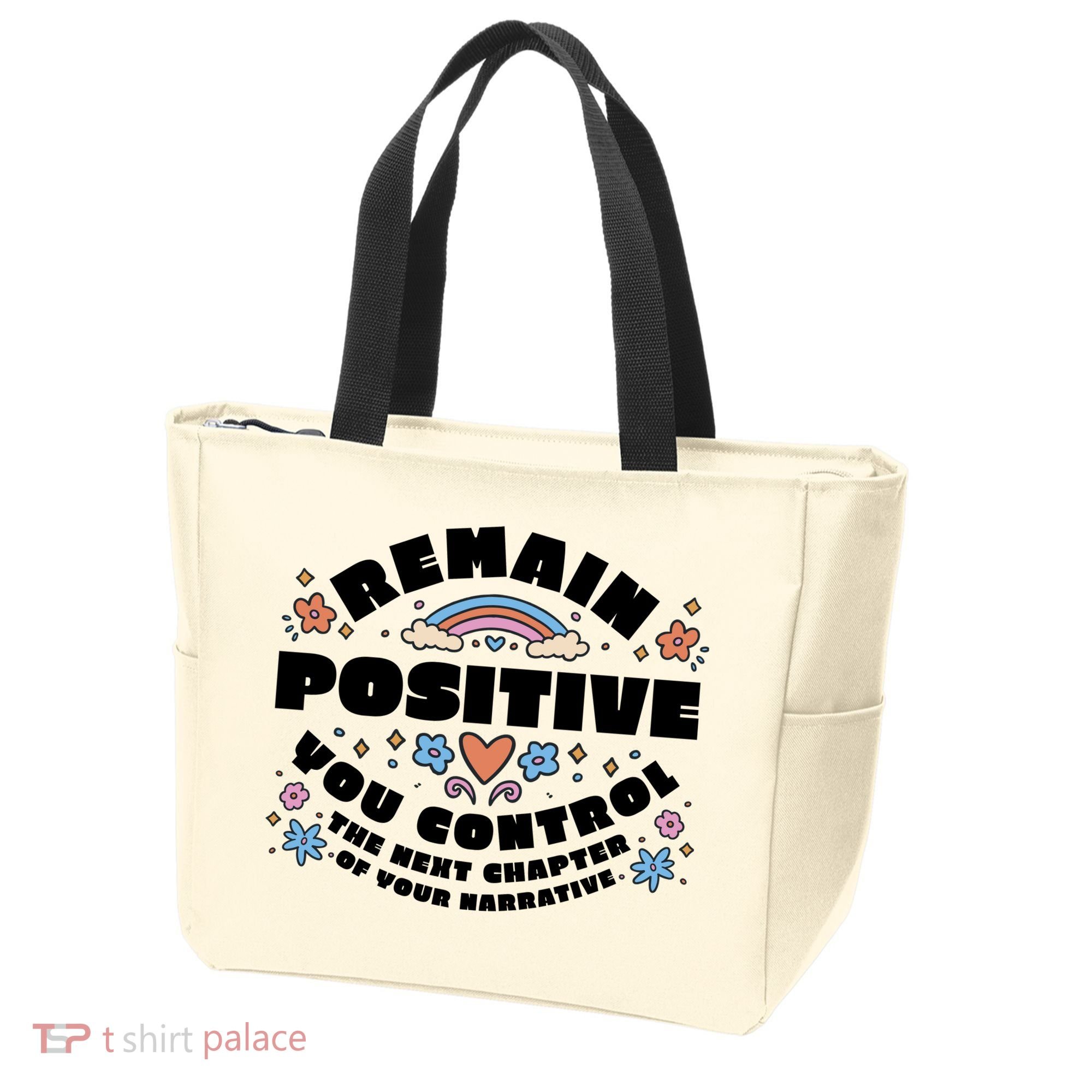 Remain Positive Motivation Quote Tote Bag