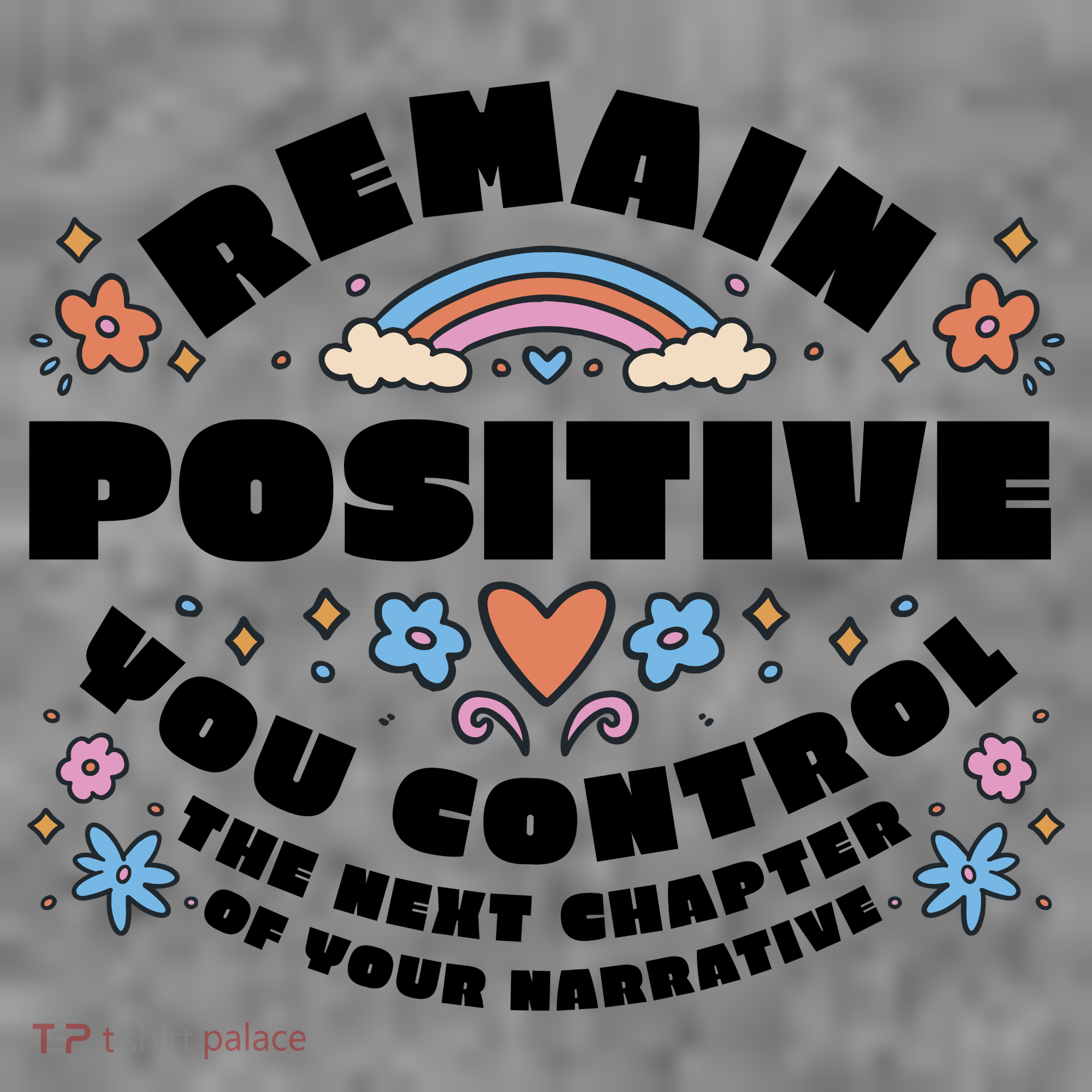Remain Positive Motivation Quote Toddler Hoodie