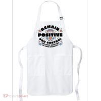 Remain Positive Motivation Quote Apron thumb 0