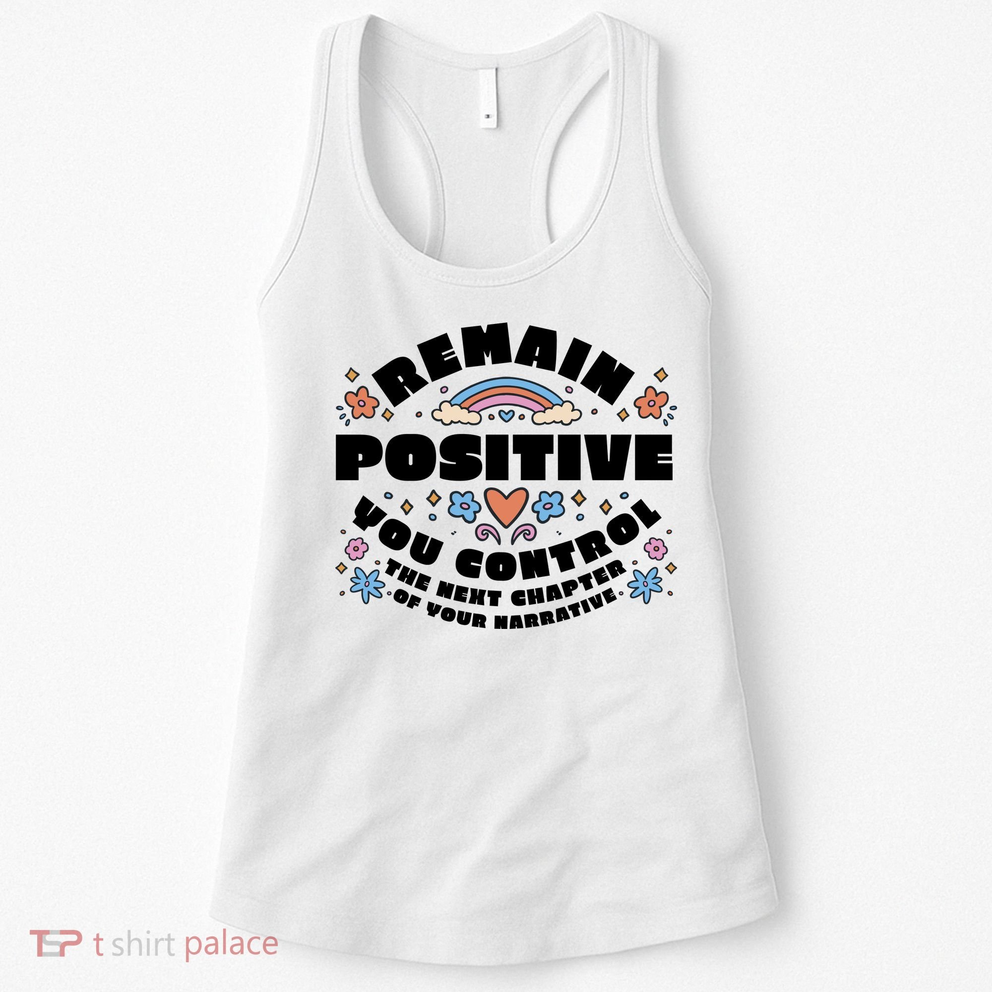 Remain Positive Motivation Quote Women's Tank Top