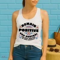 Remain Positive Motivation Quote Women's Tank Top thumb 2
