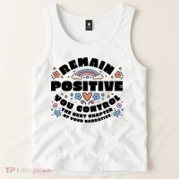Remain Positive Motivation Quote Tank Top thumb 2