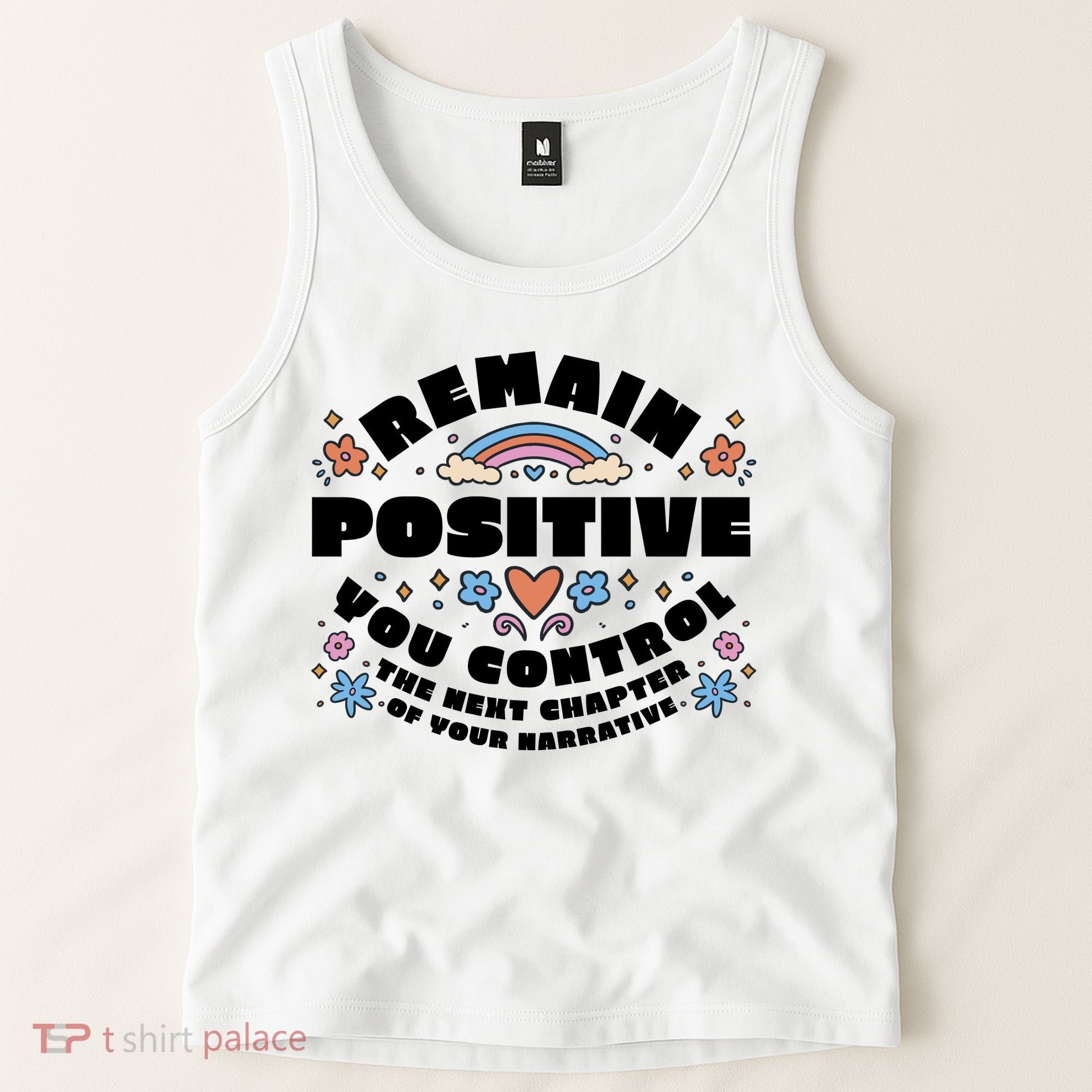 Remain Positive Motivation Quote Tank Top