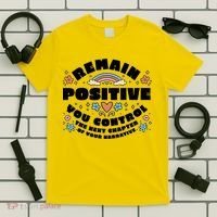 Remain Positive Motivation Quote T-Shirt thumb 5
