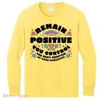 Remain Positive Motivation Quote Kids Long Sleeve Shirt thumb 0