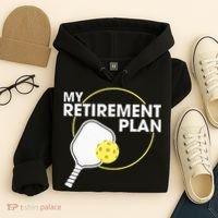 Retired Pickleball My Retirement Plan Pickleball Paddle Hoodie thumb 4