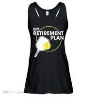 Retired Pickleball My Retirement Plan Pickleball Paddle Ladies Essential Flowy Tank thumb 0