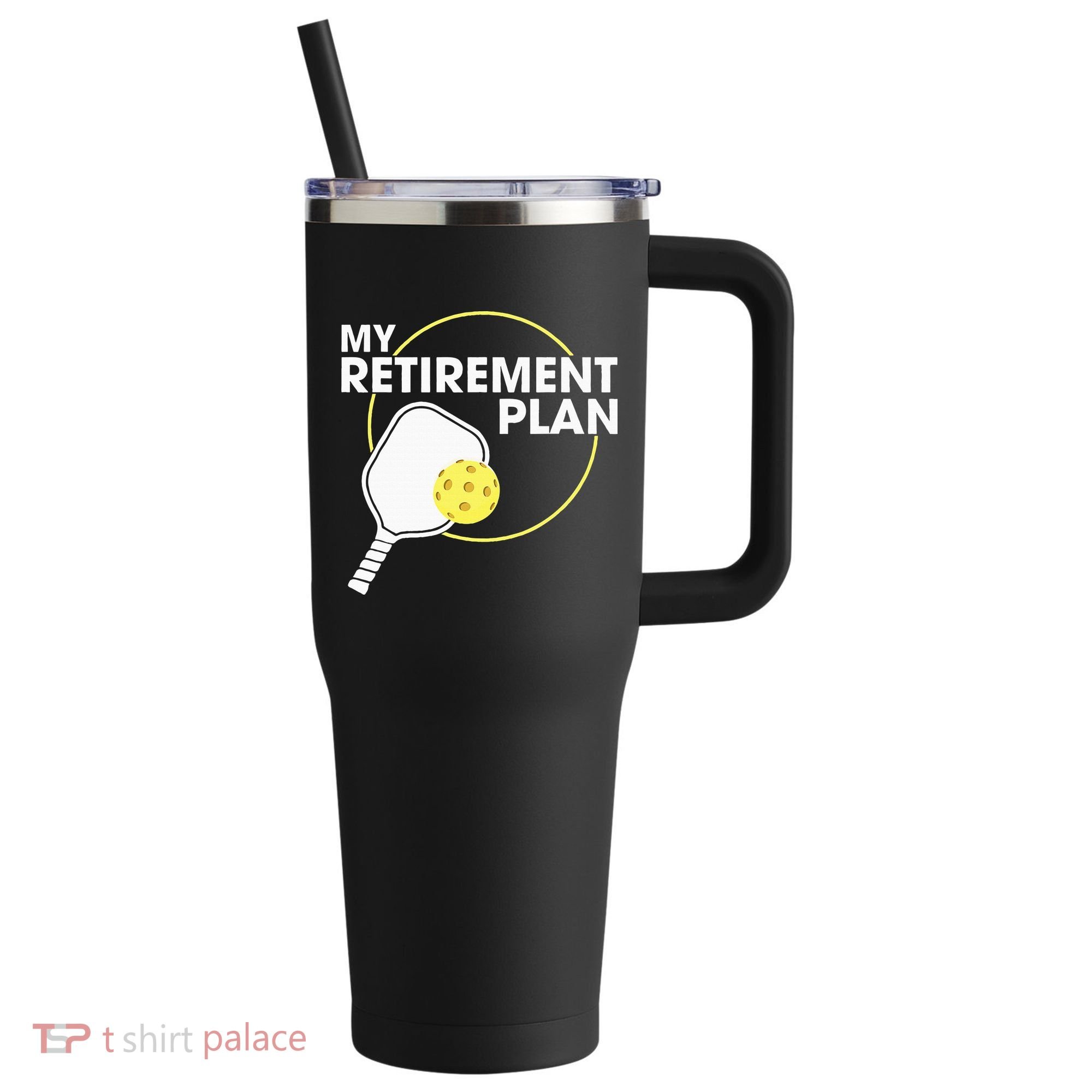 Retired Pickleball My Retirement Plan Pickleball Paddle 40oz Vacuum Insulated Stainless Steel Travel Tumbler