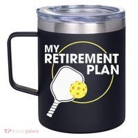 Retired Pickleball My Retirement Plan Pickleball Paddle 12oz Stainless Steel Coffee Mug thumb 2