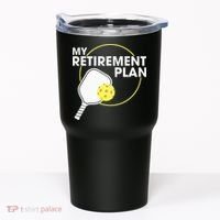 Retired Pickleball My Retirement Plan Pickleball Paddle Tumbler thumb 0