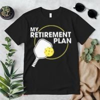 Retired Pickleball My Retirement Plan Pickleball Paddle Premium T-Shirt thumb 2