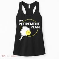 Retired Pickleball My Retirement Plan Pickleball Paddle Women's Tank Top thumb 0