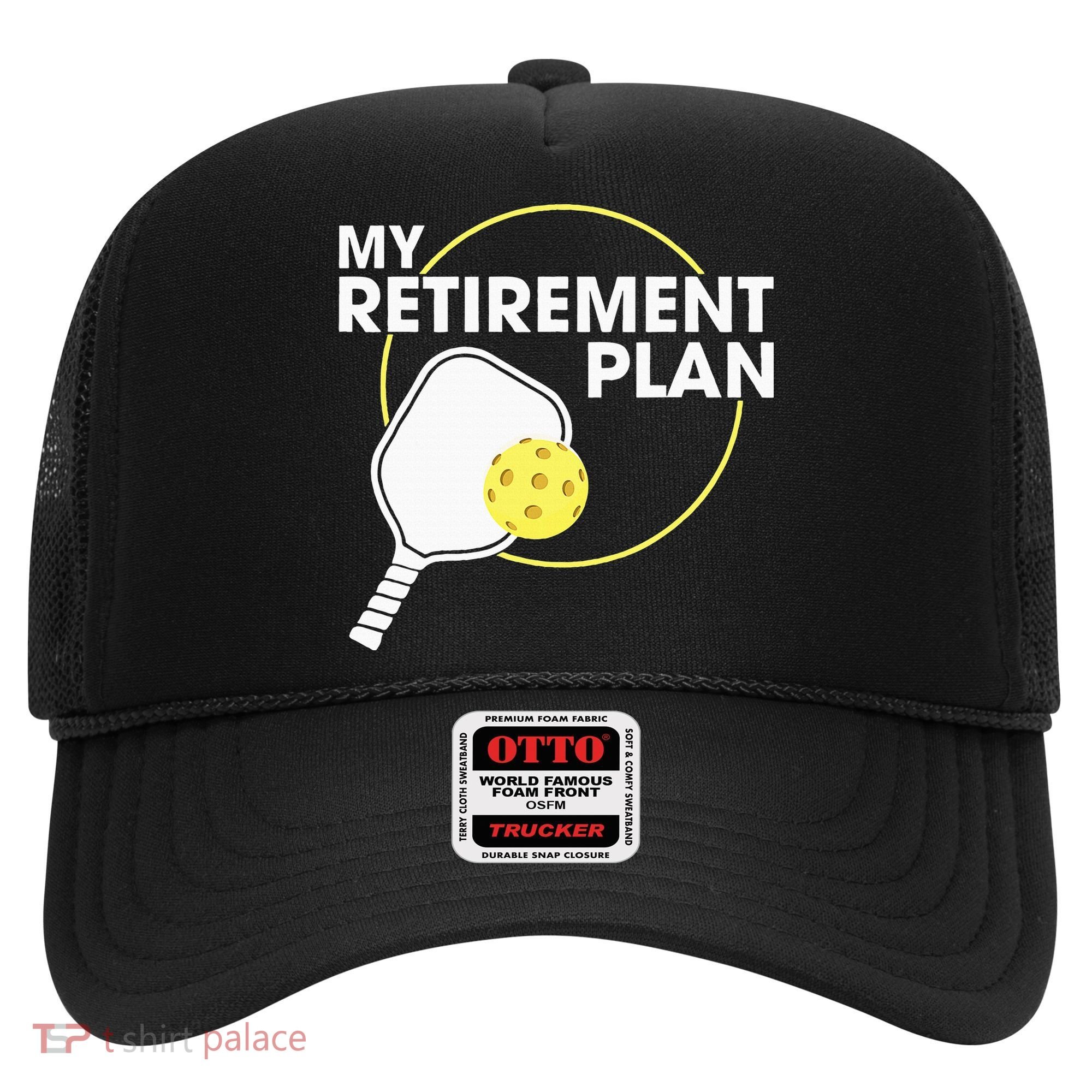 Retired Pickleball My Retirement Plan Pickleball Paddle Hat