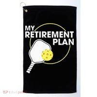 Retired Pickleball My Retirement Plan Pickleball Paddle Golf Towel thumb 0