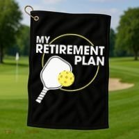 Retired Pickleball My Retirement Plan Pickleball Paddle Golf Towel thumb 1