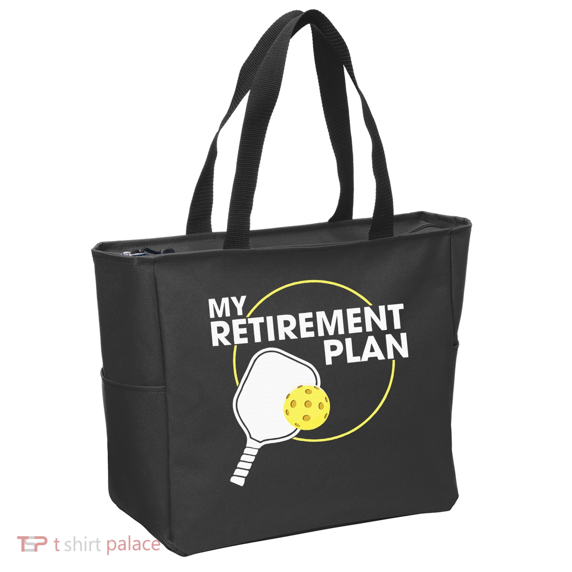 Retired Pickleball My Retirement Plan Pickleball Paddle Tote Bag