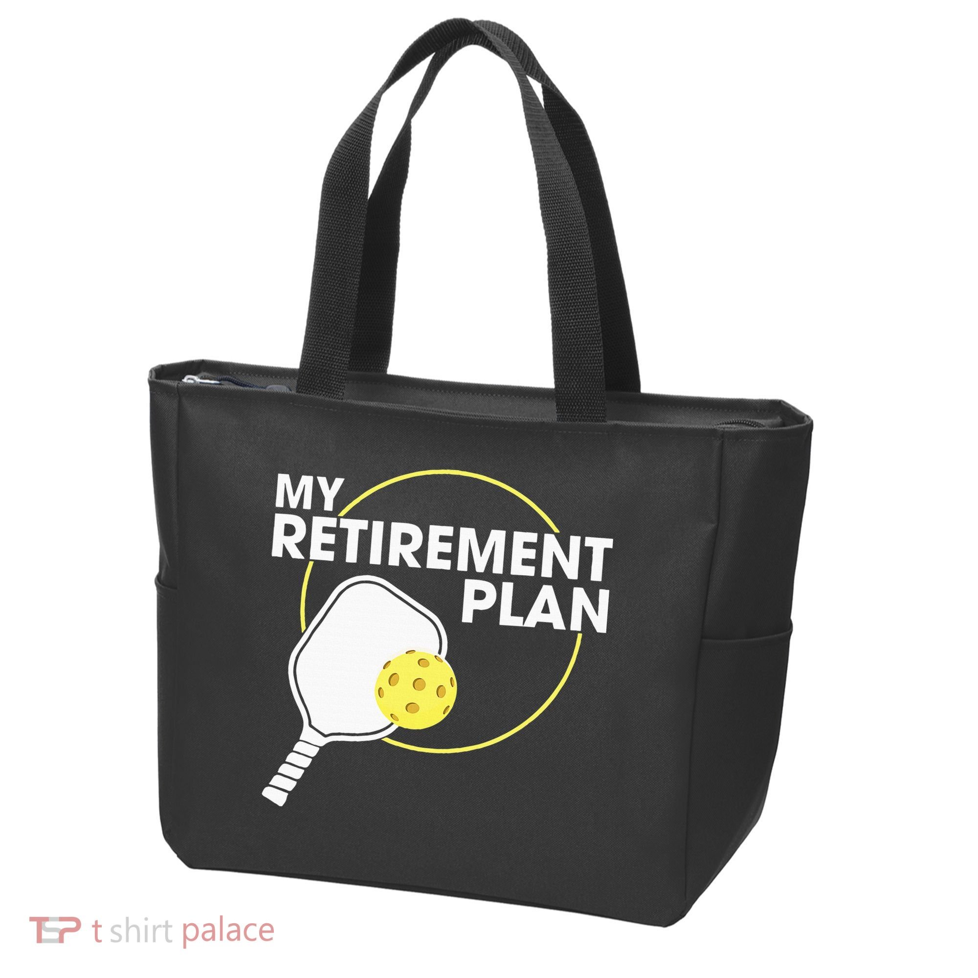 Retired Pickleball My Retirement Plan Pickleball Paddle Tote Bag