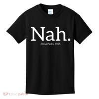 Rosa Parks Nah Civil Rights Political Kids T-Shirt thumb 0