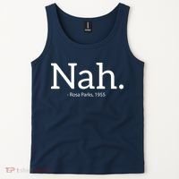 Rosa Parks Nah Civil Rights Political Funny Tank Top thumb 2