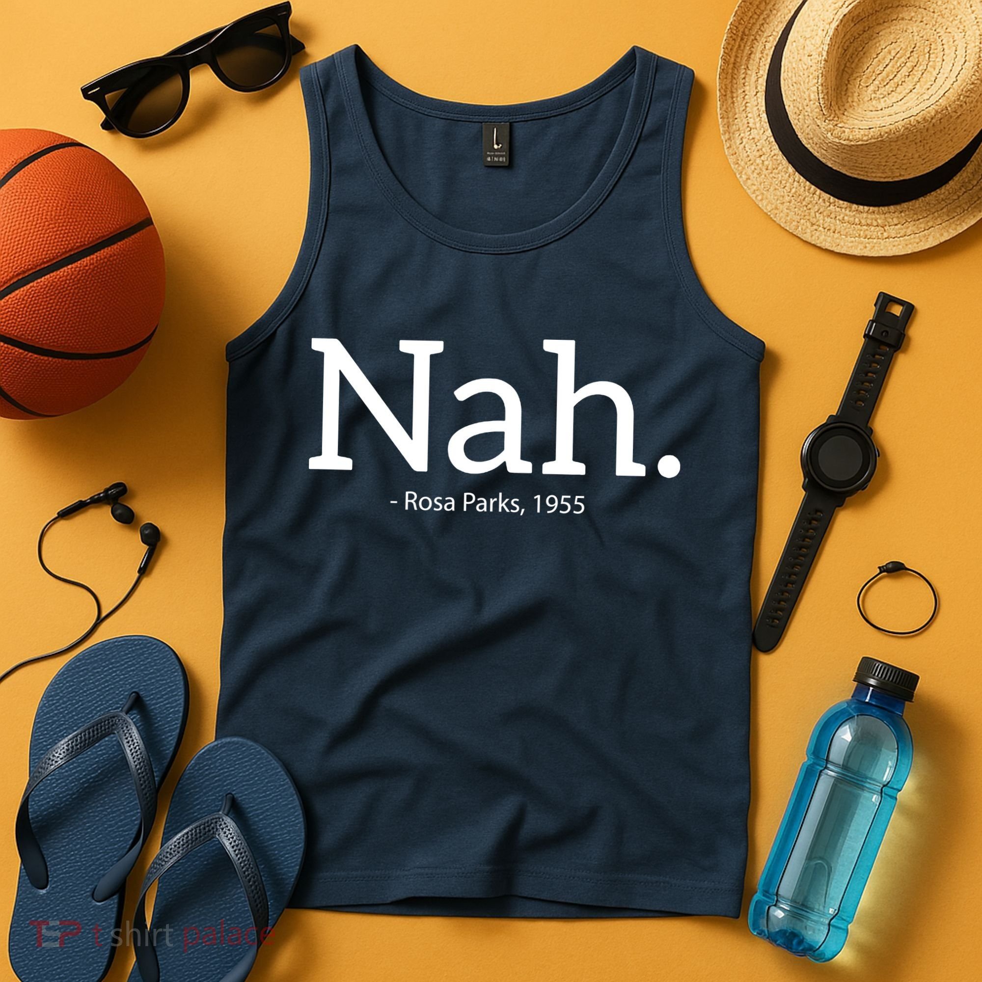 Rosa Parks Nah Civil Rights Political Funny Tank Top