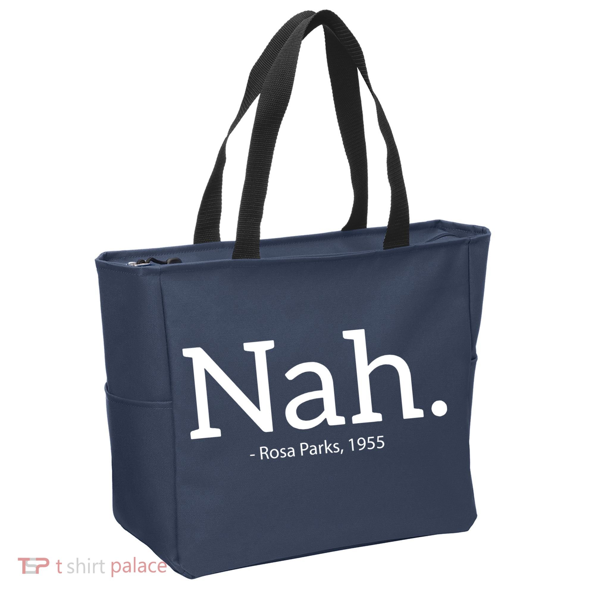 Rosa Parks Nah Civil Rights Political Funny Tote Bag