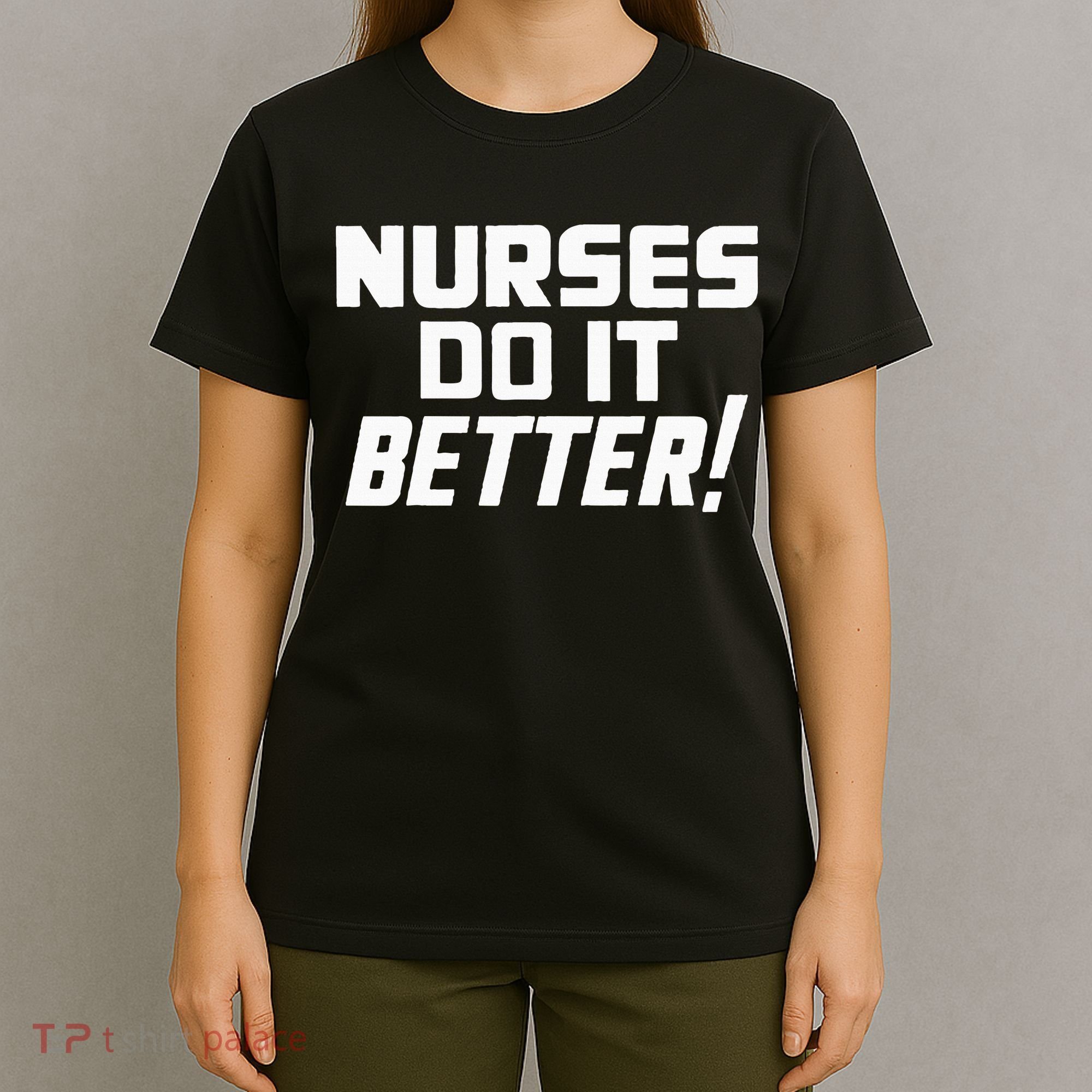 Roberts Plant Nurses Do It Better T-Shirt