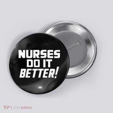 Roberts Plant Nurses Do It Better Button