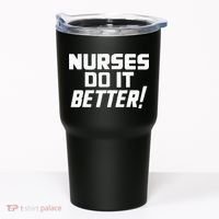 Roberts Plant Nurses Do It Better Tumbler thumb 0