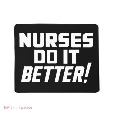 Roberts Plant Nurses Do It Better Mousepad