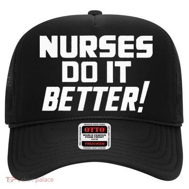 Roberts Plant Nurses Do It Better Hat
