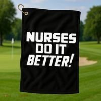Roberts Plant Nurses Do It Better Golf Towel thumb 1