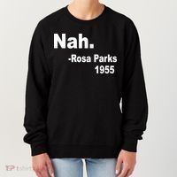 Rosa Parks Nah 1955 Women's Sweatshirt thumb 0