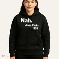 Rosa Parks Nah 1955 Hoodie thumb 5