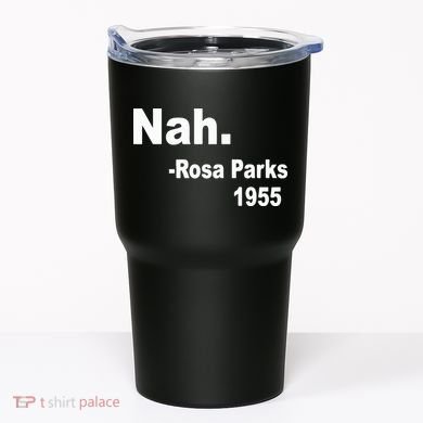 Rosa Parks Nah 1955 Tumbler
