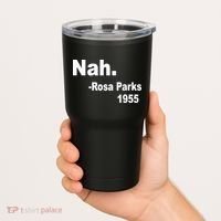 Rosa Parks Nah 1955 Tumbler thumb 2