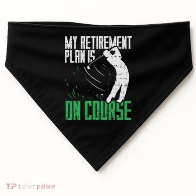 Retirement Plan On Course Golf Funny Retired Golfer Dad Gift USA-Made Doggie Bandana
