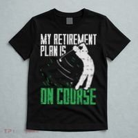Retirement Plan On Course Golf Funny Retired Golfer Dad Gift T-Shirt thumb 5